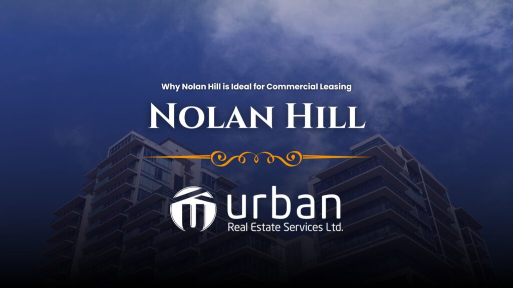 Why Nolan Hill is Ideal for Commercial Leasing
